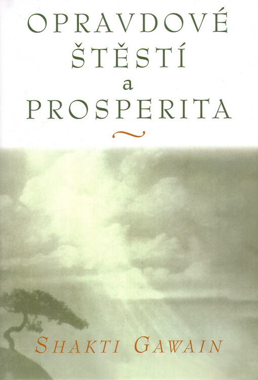 Opravdové štěstí a prosperita