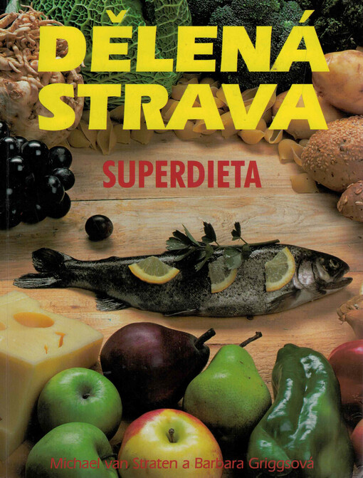 Dělená strava: superdieta