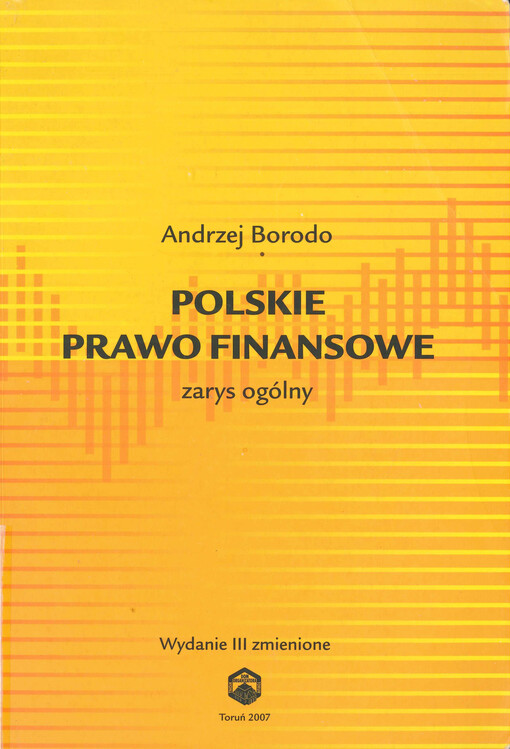 Polskie prawo finansowe : zarys ogólny
