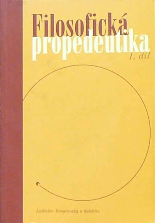Filosofická propedeutika, sv. 1