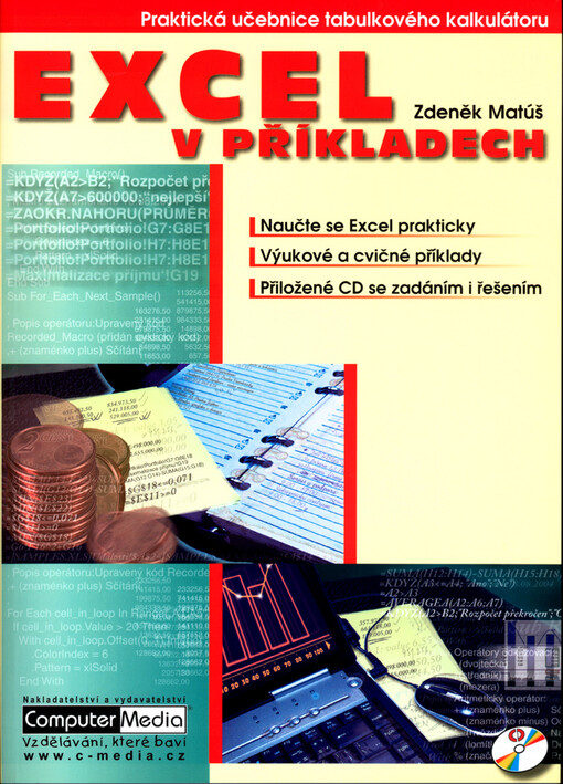 Excel v příkladech: [praktická učebnice tabulkového kalkulátoru]