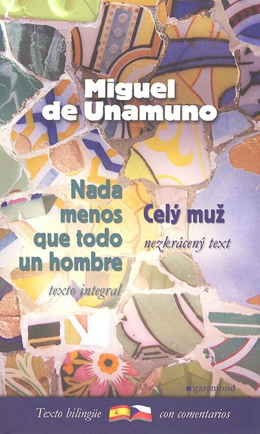 Celý muž =: Nada menos que todo un hombre