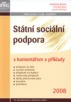 Státní sociální podpora s komentářem a příklady 2008