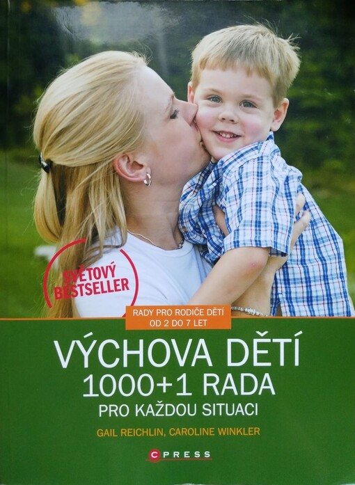 Výchova dětí : 1000 + 1 rada pro každou situaci