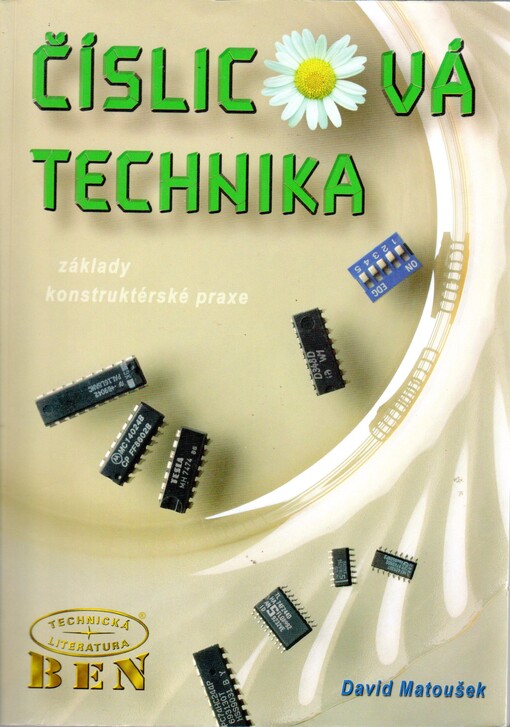 Číslicová technika: základy konstruktérské praxe