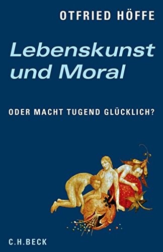 Lebenskunst und Moral