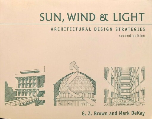 Sun, Wind & Light: Architectural Design Strategies, 2nd Edition