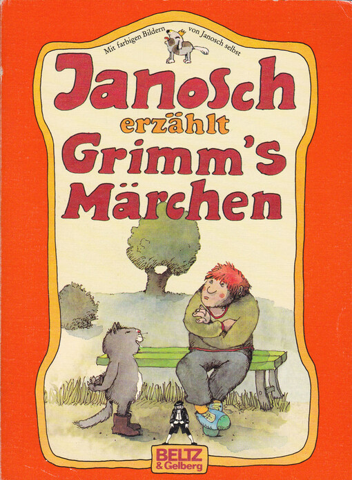 Janosch erzählt Grimm's Märchen