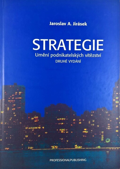 Strategie: umění podnikatelských vítězství