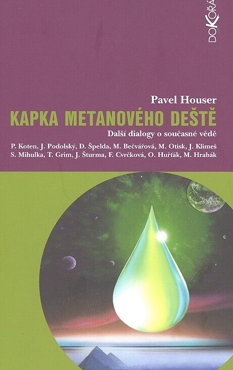 Kapka metanového deště : další dialogy o současné vědě