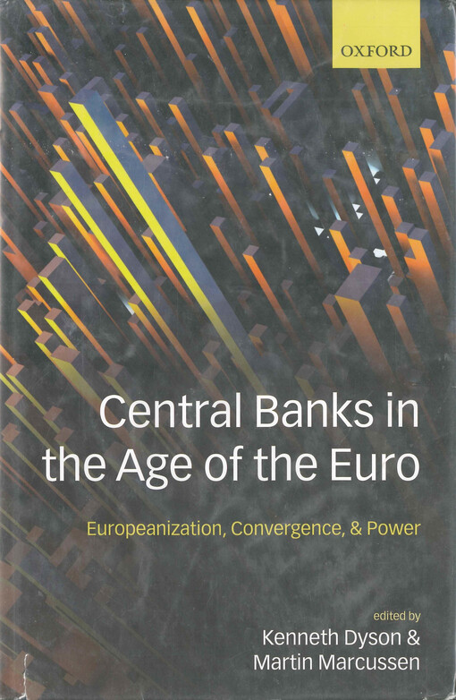 Central banks in the age of the euro : europeanization, convergence, and power