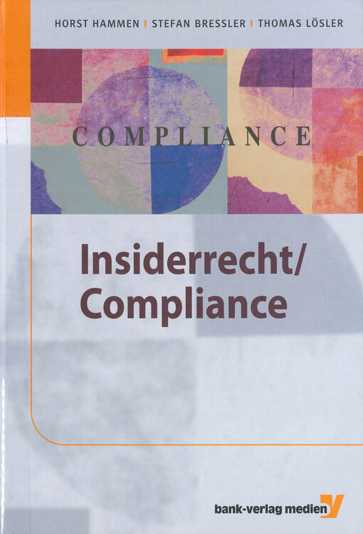 Insiderrecht / Compliance : Sonderdruck aus dem Loseblattwerk 