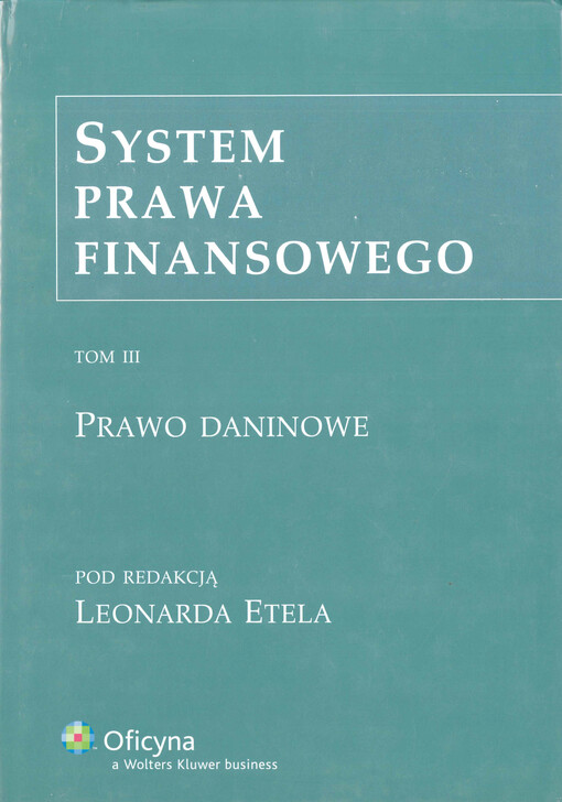 System prawa finansowego. Tom III, Prawo daninowe