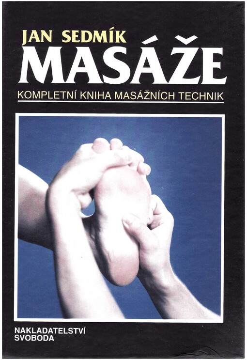 Masáže : kompletní kniha masážních technik