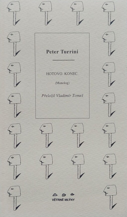 Hotovo. Konec : monolog