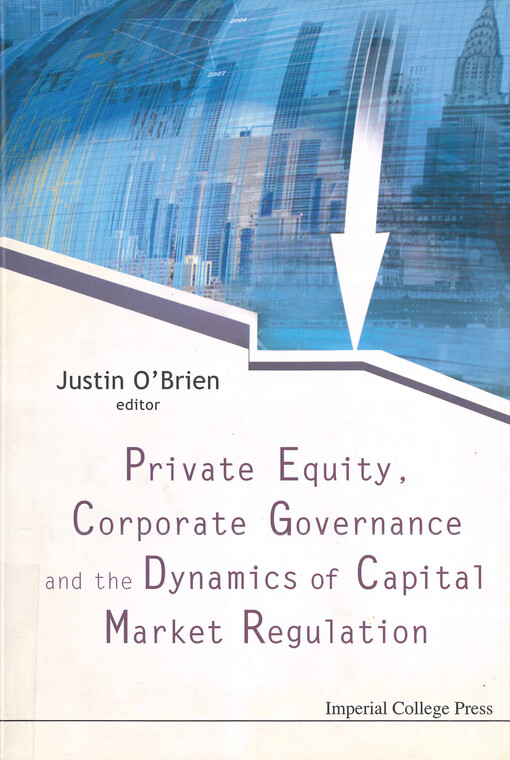 Private equity, corporate governance and the dynamics of capital market regulation