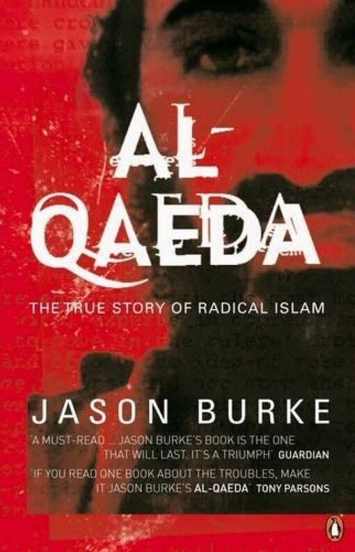 Al-Qaeda : the true story of radical islam