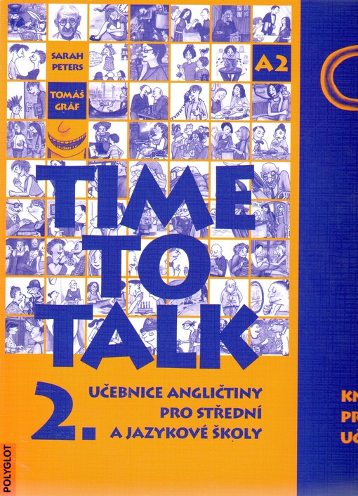 Time to talk 2: učebnice angličtiny pro střední a jazykové školy : kniha pro učitele