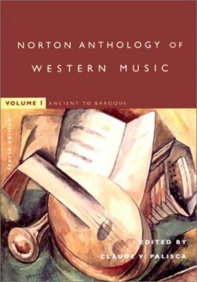Norton anthology of western music. Vol. 1, Ancient to baroque