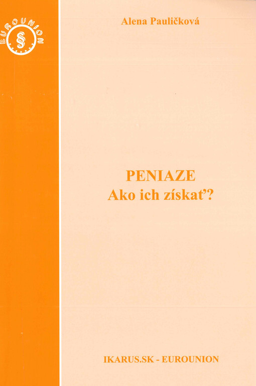 Peniaze : ako ich získať?