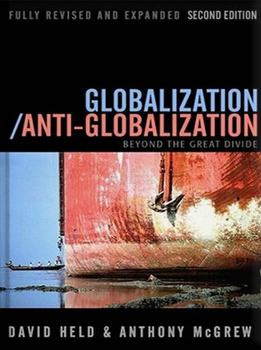 Globalization/Anti-Globalization: Beyond the Great Divide