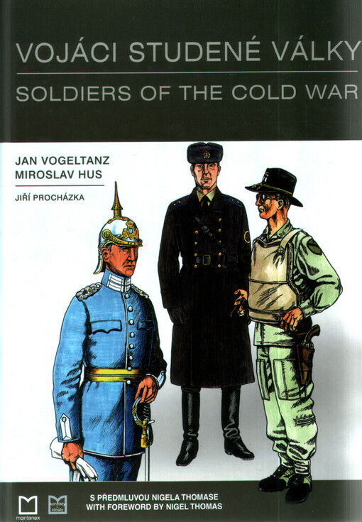 Vojáci studené války = Soldiers of the cold war