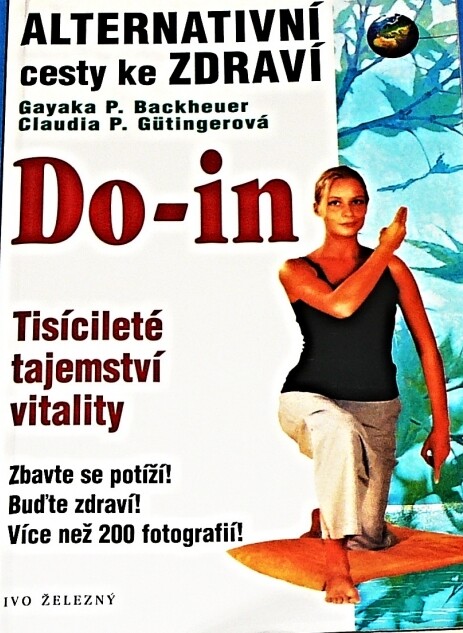 Do-in: tisícileté tajemství vitality