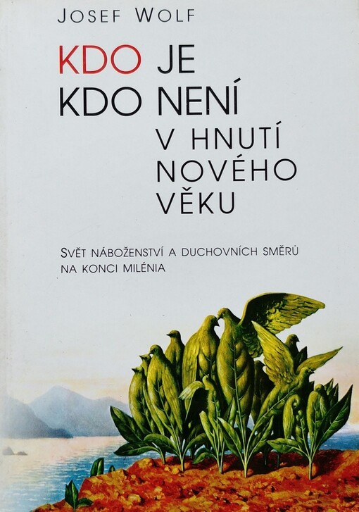 Kdo je - kdo není v hnutí Nového věku