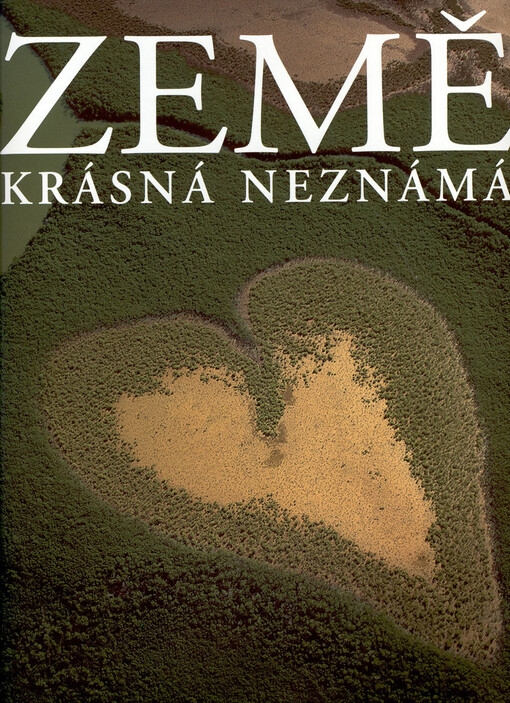 Země - krásná neznámá
