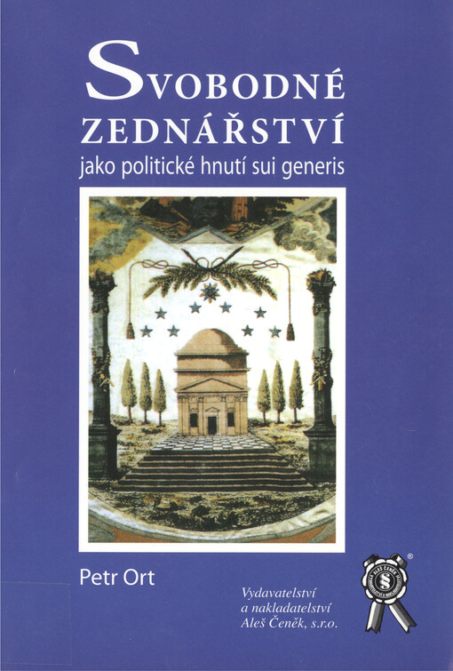 Svobodné zednářství jako politické hnutí sui generis