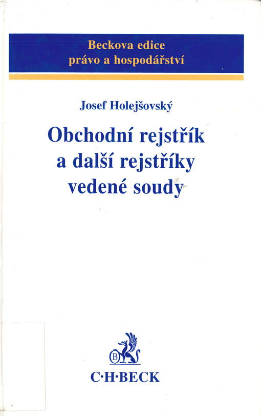 Obchodní rejstřík a další rejstříky vedené soudy