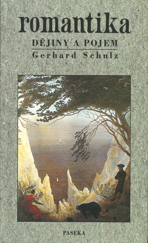 Romantika : dějiny a pojem