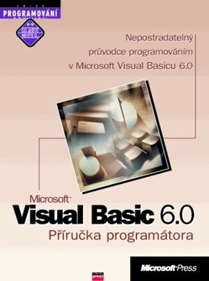 Microsoft Visual Basic 6.0 : příručka programátora