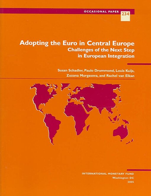 Adopting the Euro in Central Europe: Challenges Ofthe Next Step in European Integration (Occasional Paper (Intl Monetary Fund))