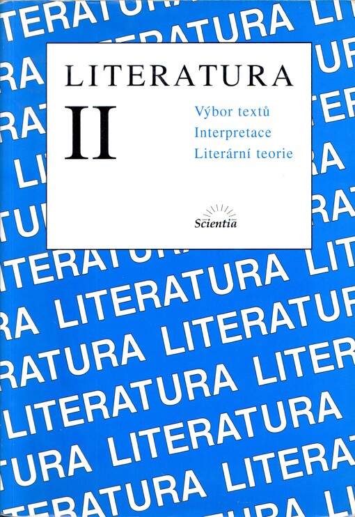 Literatura II: výbor textů, interpretace, literární teorie