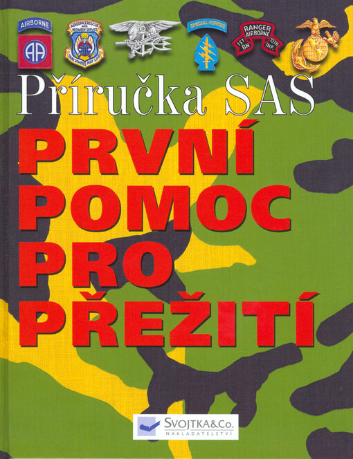 Příručka SAS: první pomoc pro přežití
