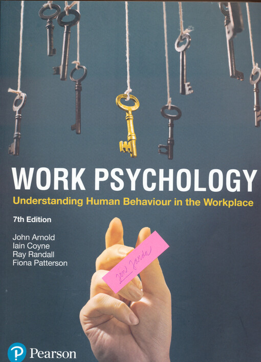 Work psychology : understanding human behaviour in the workplace