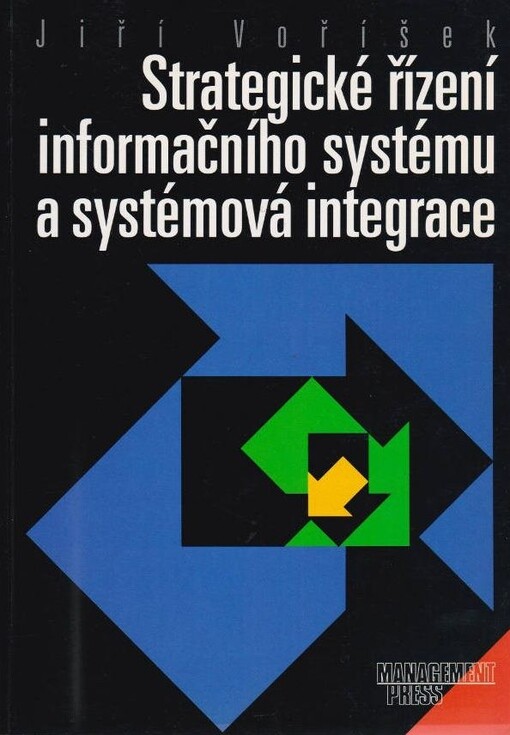 Strategické řízení informačního systému a systémová integrace