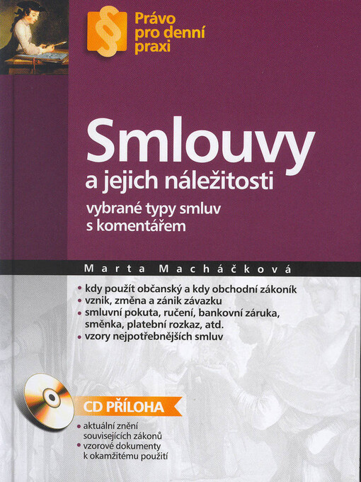 Smlouvy a jejich náležitosti: [vybrané typy smluv s komentářem]
