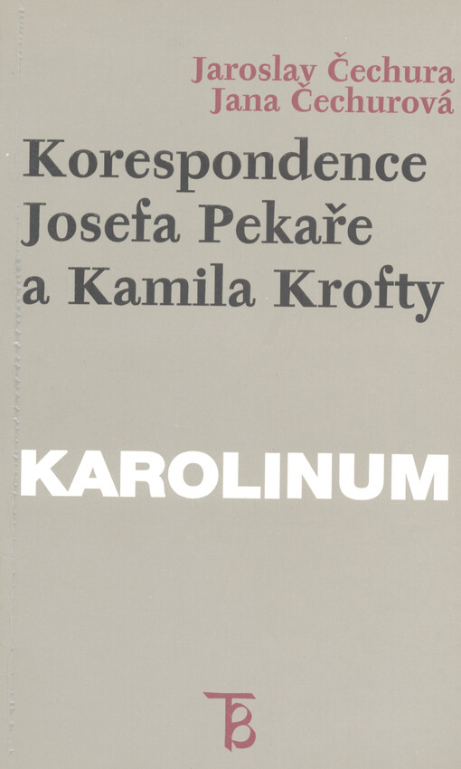 Korespondence Josefa Pekaře a Kamila Krofty