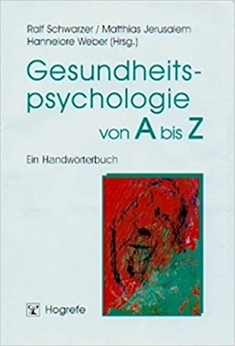 Gesundheitspsychologie von A bis Z. Ein Handwörterbuch.