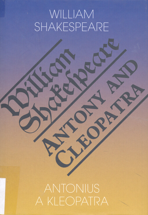Antonius a Kleopatra = Antony and Cleopatra