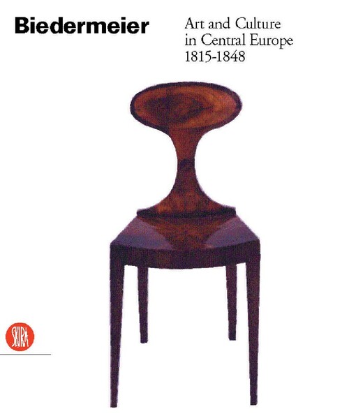 Biedermeier : art and culture in central Europe 1815-1848