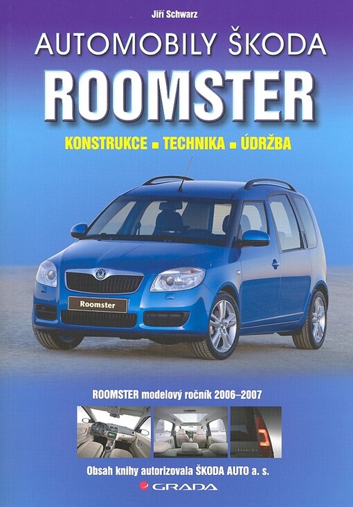 Automobily Škoda Roomster : konstrukce, technika, údržba