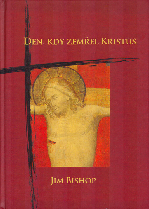 Den, kdy zemřel Kristus, Vyd. 3., v KN 1.