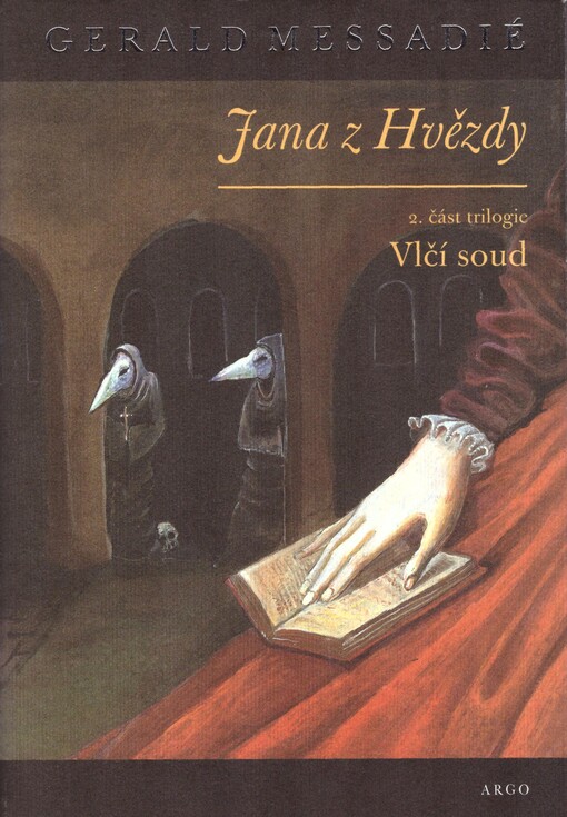 Jana z Hvězdy. 2. díl, Vlčí soud