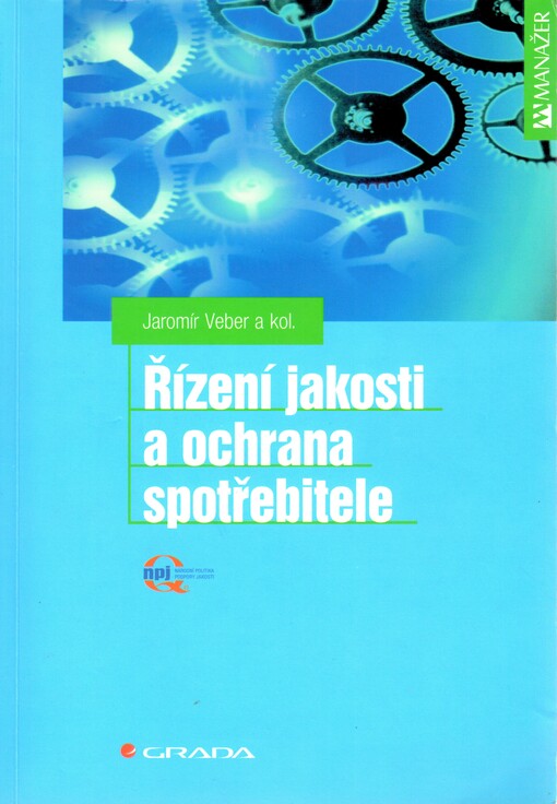 Řízení jakosti a ochrana spotřebitele, 1. vyd.