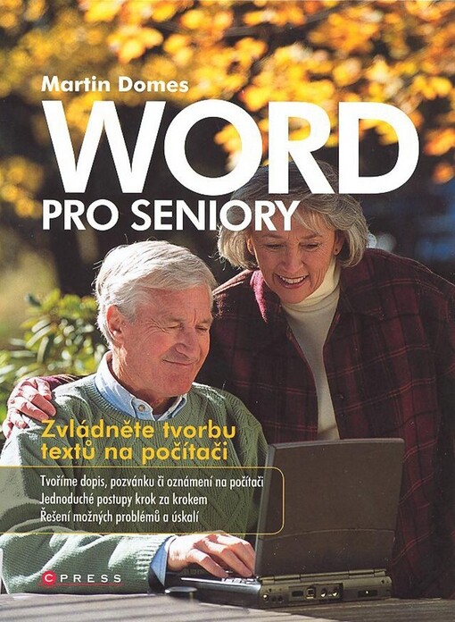 Word pro seniory: zvládněte tvorbu textů na počítači
