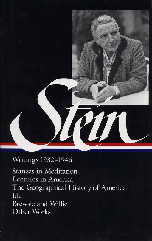 Writings 1932-1946 : Stanzas in meditation. Lectures in America. The geographical history of America. Ida. Brewsie and Willie. Other works