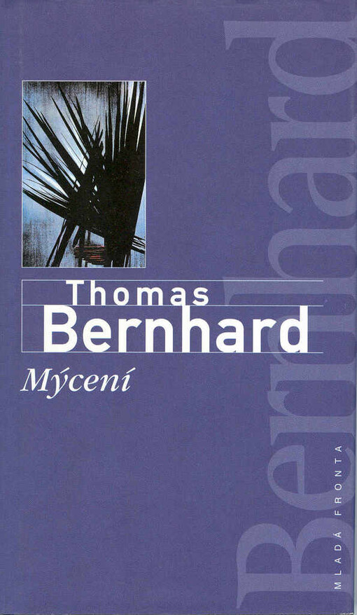 Mýcení : rozčilení